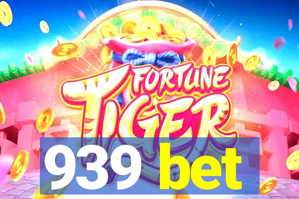 939 bet